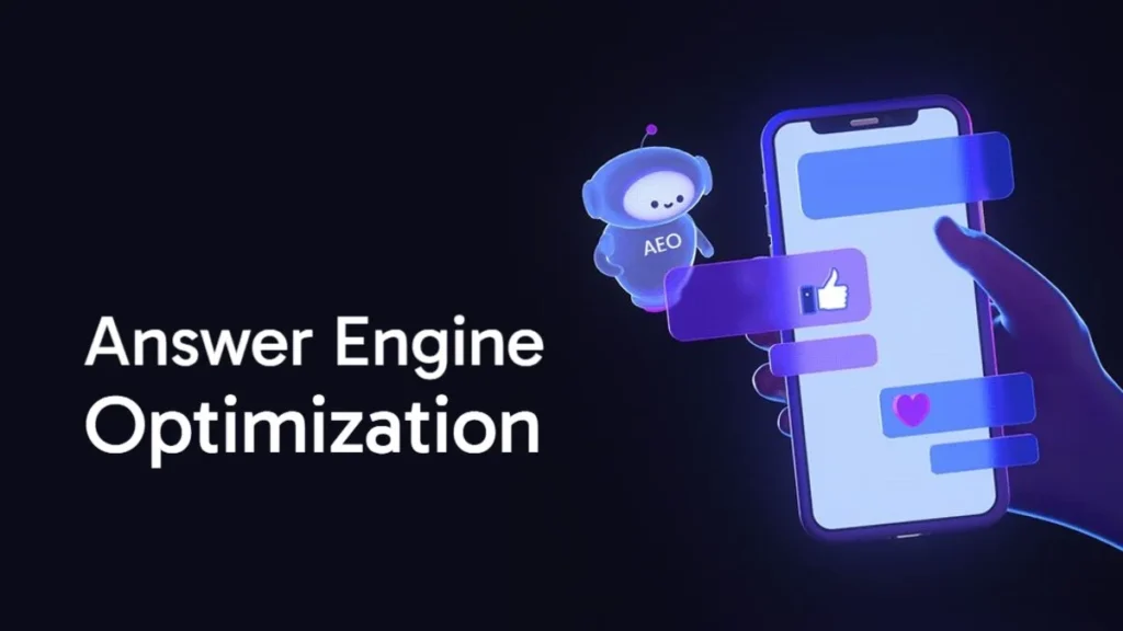 Answer Engine Optimization (AEO)