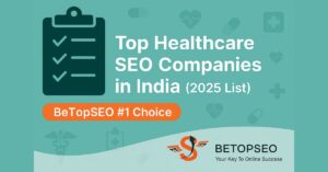 Top 10 Healthcare SEO Companies in India