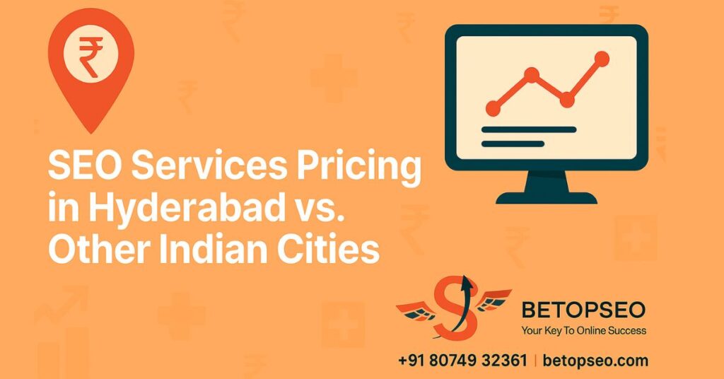 SEO Pricing in Hyderabad vs Other Indian Cities