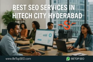 BeTopSEO Best SEO services in HITEC City Hyderabad