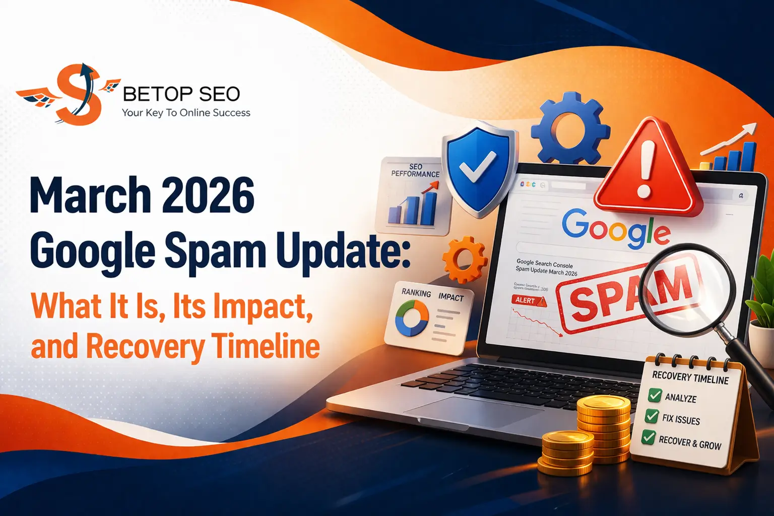 March 2026 Google Spam Update: Impact & Recovery Timeline