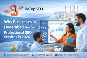 Why Businesses in Hyderabad Are Switching to Professional SEO Services in 2026