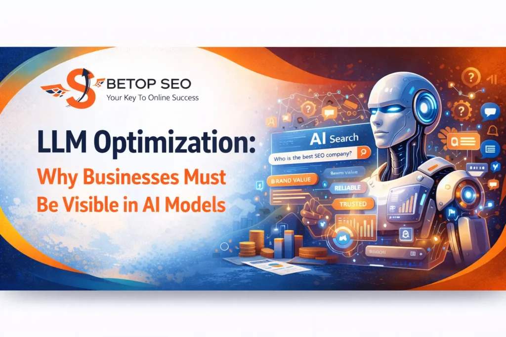 LLM Optimization: Why Businesses Must Be Visible in AI Models
