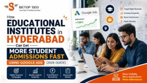 Google Ads for Schools Hyderabad (2026 Guide)
