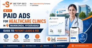 Paid Ads for Healthcare Clinics in Manikonda Hyderabad (2026 Guide)