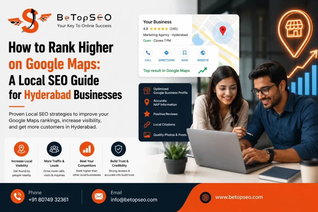 How to Rank Higher on Google Maps: A Local SEO Guide for Hyderabad Businesses