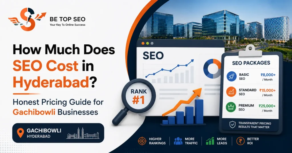 SEO cost guide for Gachibowli businesses