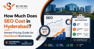 SEO cost guide for Gachibowli businesses