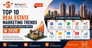 Top 10 Real Estate Marketing Trends Every Builder Should Watch